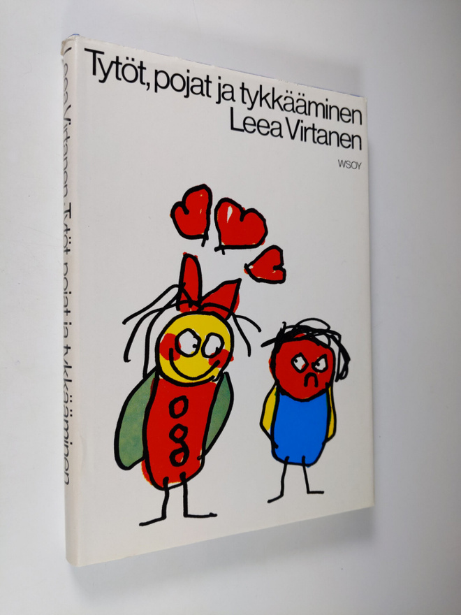 Leea Virtanen : Tytöt, pojat ja tykkääminen