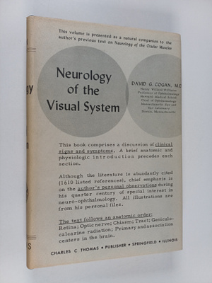 David G. Cogan : Neurology of the Visual System