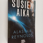Alastair Reynolds : Susien aika : ilmestysten avaruuteen ... - pikkukuva 1
