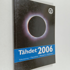 Tähdet 2006 : tähtitaivas, meteorit, planeetat, kalenteri - pikkukuva 1