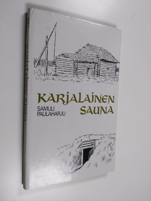 Samuli Paulaharju : Karjalainen sauna