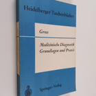 Rudolf Gross : Medizinische Diagnostik - Grundlagen und P... - pikkukuva 1
