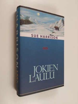 Sue Harrison : Jokien laulu