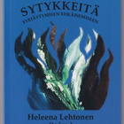 Heleena Lehtonen (toim.): Sytykkeitä syrjäytymisen ehkäisemi - pikkukuva 1