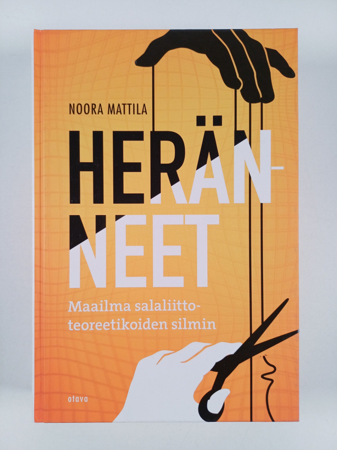 Noora Mattila : Heränneet maailma salaliittoteoreetikoide...