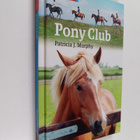 Patricia J. Murphy : Pony Club - pikkukuva 1
