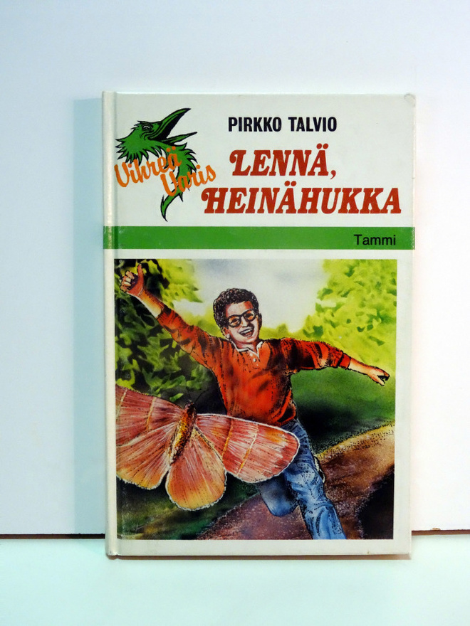 Pirkko Talvio: Lennä, heinähukka