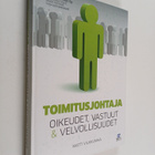 Matti Vilkkumaa : Toimitusjohtaja : oikeudet, vastuut & v... - pikkukuva 1