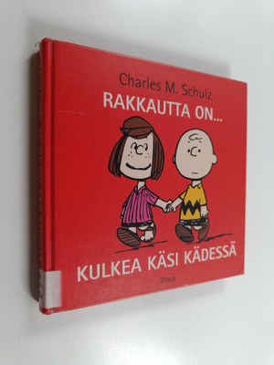 Charles M Schulz : Rakkautta on... kulkea käsi kädessä