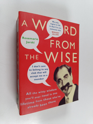 Rosemarie Jarski : A word from the wise