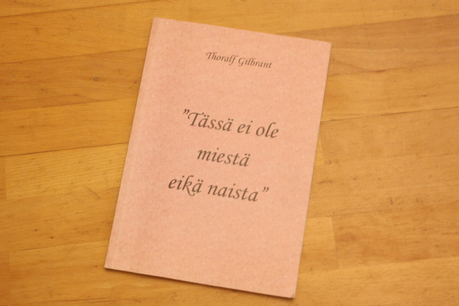 Thoralf Gilbrant Tässä ei ole miestä eikä naista D1