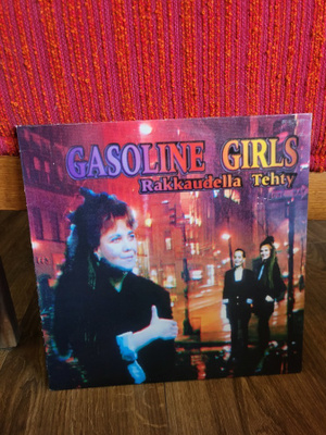 Gasoline Girls & Petrol Boys - Rakkaudella Tehty