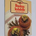 Rosemary Wadey : Ruokaa kahdelle - pikkukuva 1