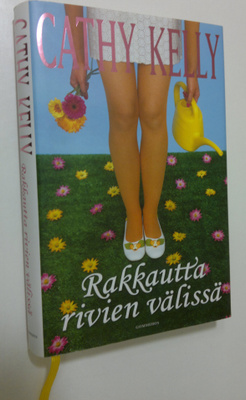 Cathy Kelly : Rakkautta rivien välissä
