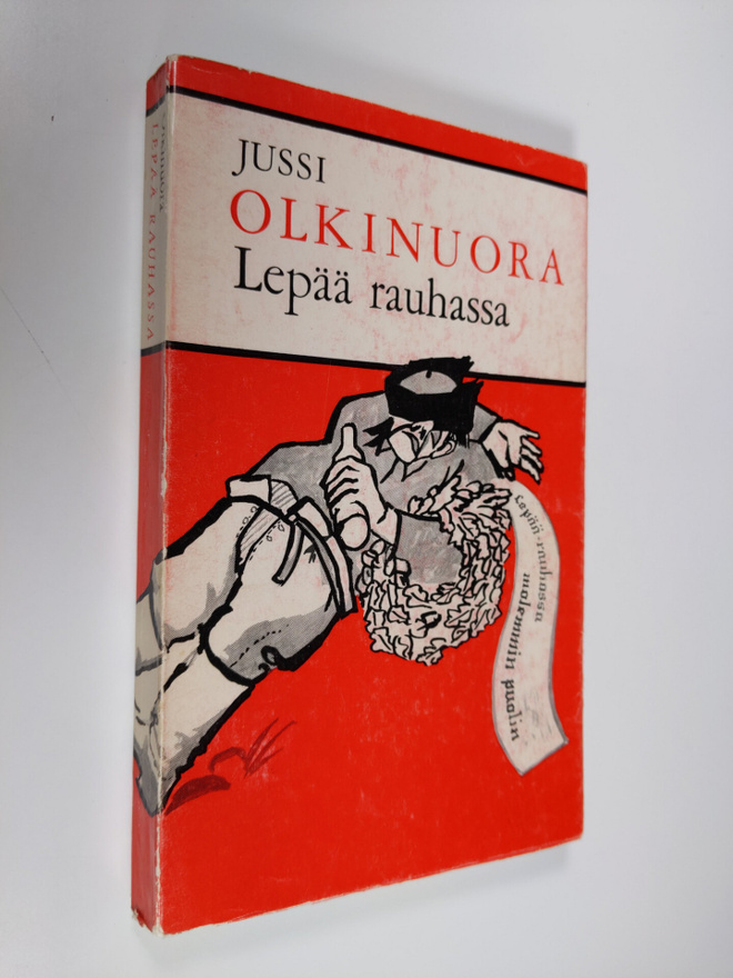 Jussi Olkinuora : Lepää rauhassa (signeerattu)