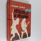Antti Halme : Metalliveljet ja megabeibit - pikkukuva 1