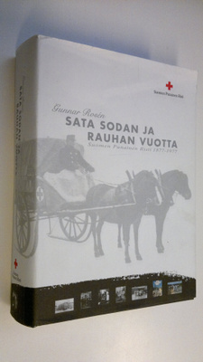 Gunnar Rosen : Sata sodan ja rauhan vuotta