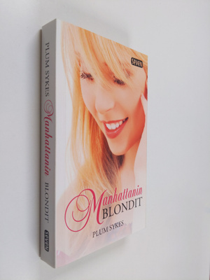 Plum Sykes : Manhattanin blondit