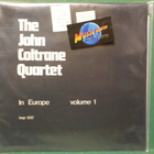 THE JOHN COLTRANE QUARTET - IN EUROPE VOL. 1 EX+/EX+ LP - pikkukuva 1