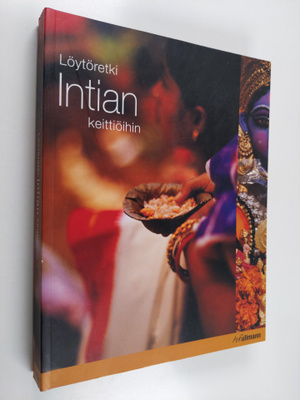 Priya Wickramasinghe : Löytöretki Intian keittiöihin