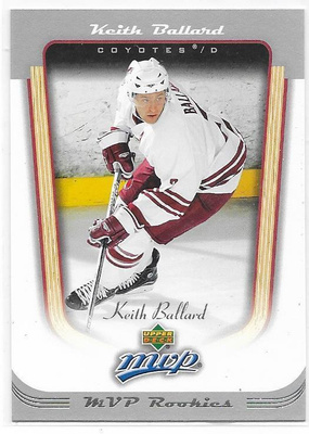 2005-06 Upper Deck MVP #434 Keith Ballard Coyotes RC