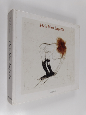Outi Heiskanen : Heis hius hajalla