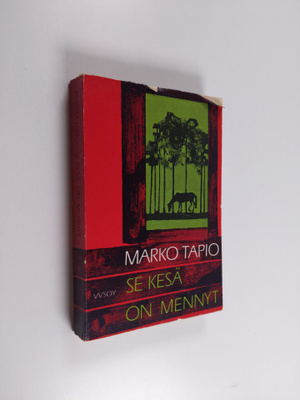 Marko Tapio : Se kesä on mennyt