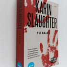 Karin Slaughter : Yli rajan - pikkukuva 1