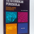Tietotekniikan peruskirja : Windows, internet, tekstinkäs... - pikkukuva 1