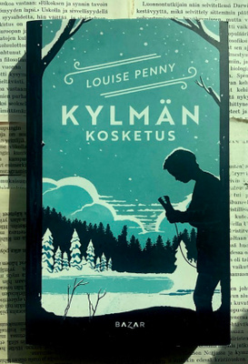 Louise Penny - Kylmän kosketus (pokkari)