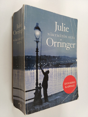 Julie Orringer : Näkymätön silta