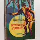 Edgar Wallace : Sketchleyn kummitus : salapoliisiromaani - pikkukuva 1