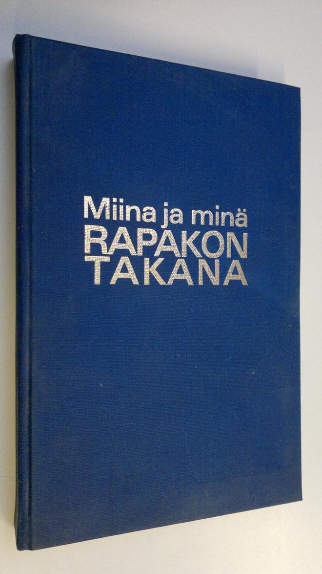Hugo Valpas : Miina ja minä Rapakon takana : Pikavauhtia ...