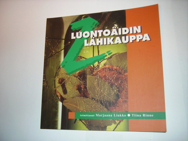 Liukko, Rinne: LUONTOÄIDIN LÄHIKAUPPA (3.p.1998) Sis.pk:t