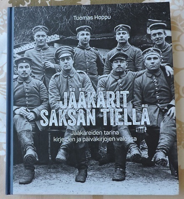 Tuomas Hoppu: Jääkärit Saksan tiellä