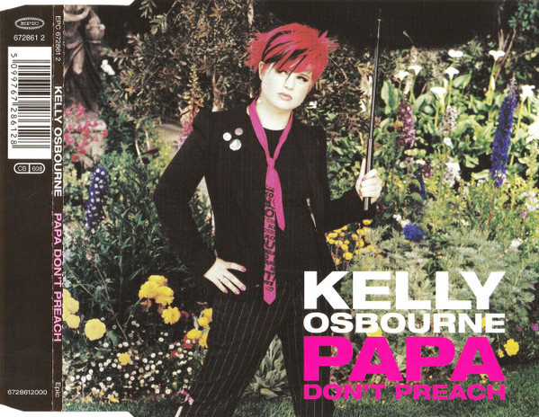 Kelly Osbourne • Papa Don't Preach CD-Single