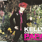 Kelly Osbourne • Papa Don't Preach CD-Single - pikkukuva 1