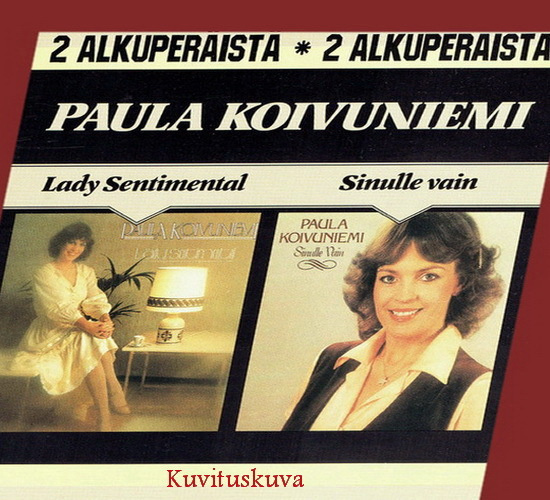 Paula Koivuniemi - Lady Sentimental + Sinulle vain (CD)