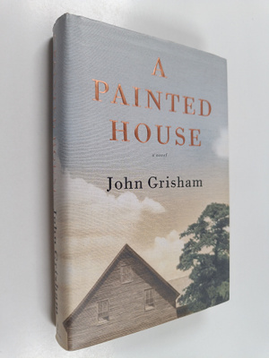 John Grisham : A painted house