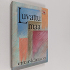 Einar Karason : Luvattu maa - pikkukuva 1