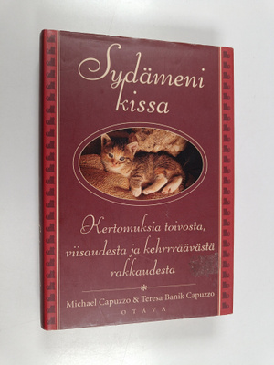 Michael Capuzzo : Sydämeni kissa : kertomuksia toivosta, ...