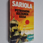 Mauri Sariola : Petroskoin keltainen kissa : rikostarkast... - pikkukuva 1