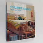 Judith Wilson ym. : Children's Spaces - From Zero to Ten - pikkukuva 1