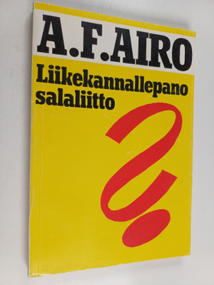 Aksel Fredrik Airo : Liikekannallepanosalaliitto