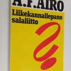 Aksel Fredrik Airo : Liikekannallepanosalaliitto - pikkukuva 1