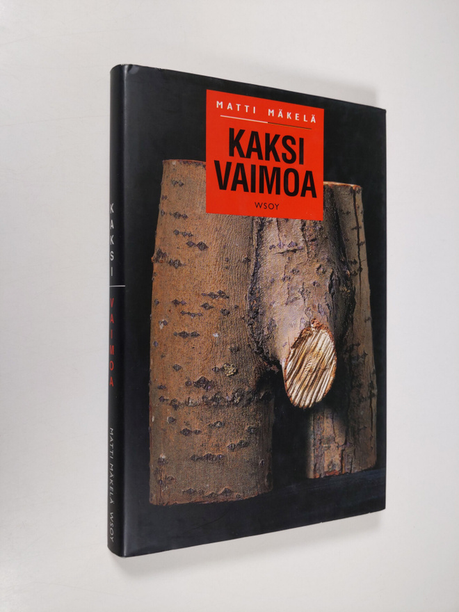 Matti Mäkelä : Kaksi vaimoa ja muita kirjoituksia