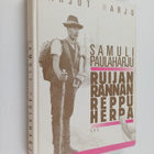Marjut Harju : Samuli Paulaharju : Ruijanrannan reppuherra - pikkukuva 1