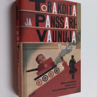 Timo Laine : Torakoita ja panssarivaunuja : silminnäkijän... - pikkukuva 1