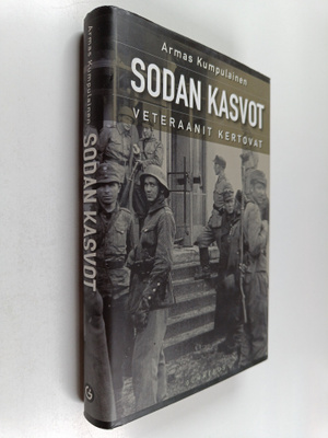 Armas Kumpulainen : Sodan kasvot : veteraanit kertovat