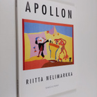 Riitta Nelimarkka : Apollon : momentteja Apollonin elämäs... - pikkukuva 1